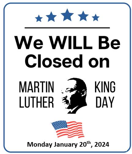 Closed Jan 20th for MLK Day